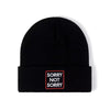 SORRY NOT SORRY Knitted Hats - Unisex LuxusTrend