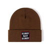 SORRY NOT SORRY Knitted Hats - Unisex LuxusTrend